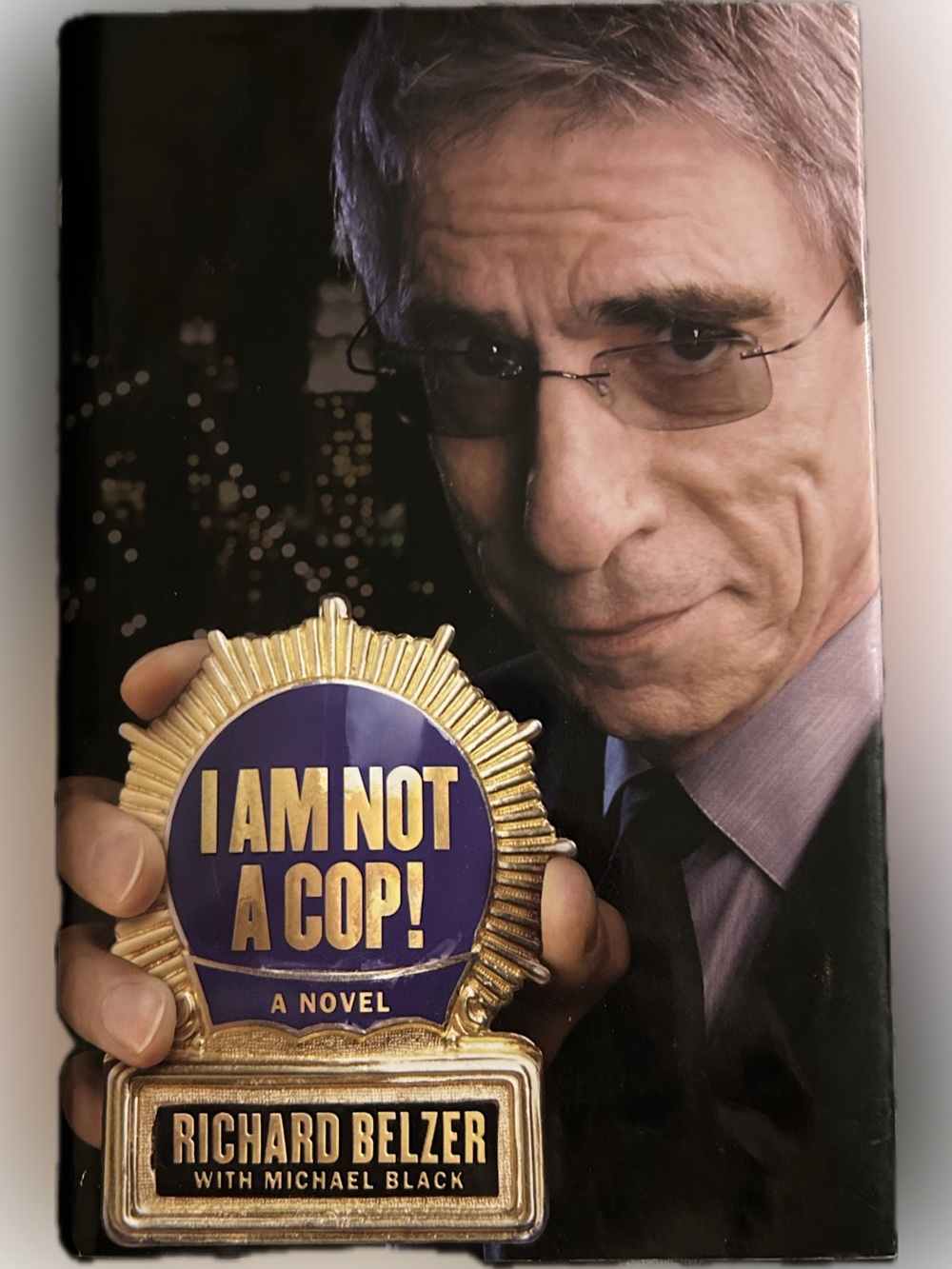 “I Am Not A Cop” by Richard Belzer & Michael Black
